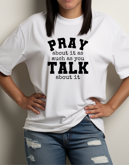 Pray About It Unisex T-Shirt – Faith-Based Christian Graphic Tee